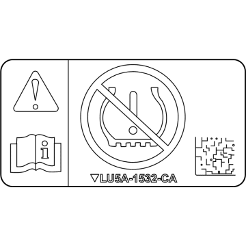 Ford LU5Z-1532-A Warning Label