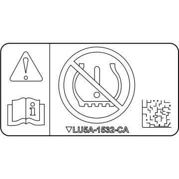 Ford LU5Z-1532-A Warning Label